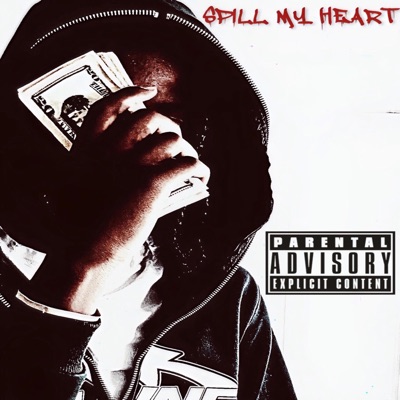 Spill My Heart - Single