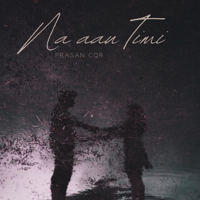 Na Aau Timi - Single