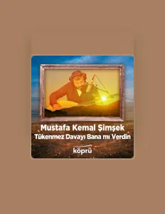 Listen to Mustafa Kemal Şimşek, watch music videos, read bio, see tour dates & more!