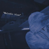 Melodic Blue (feat. Bread209) [Explicit Version] - Single - Kozzyworld