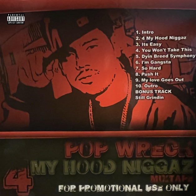 4 My Hood Niggaz - Album by Pop Wreck & Sixx Feva - Apple Music