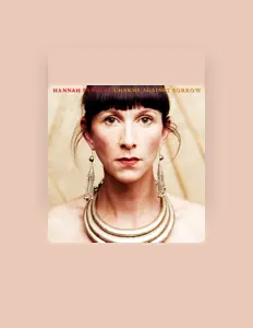 聆聽 Hannah Sanders、觀看音樂影片、閱讀小傳、查看巡演日期等！