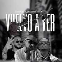 VUELVO A VER (feat. ALIAS RAMIREZ & TIAN ZAPATA) - Single - Chrism BBY