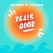 Feels Good (feat. Otto Blue) - Tina Parol lyrics