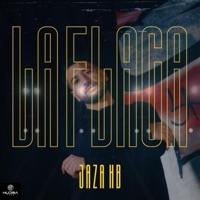 La Flaca - Single - Jaza HB
