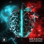 QUIX & Elipsa - Caught Between