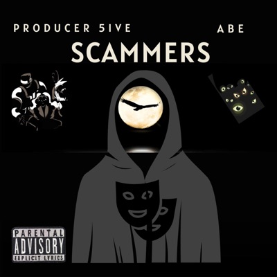 SCAMMERS (feat. Abe) - Single