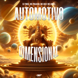 Automotivo Dimensional (feat. MC Angel) - EP