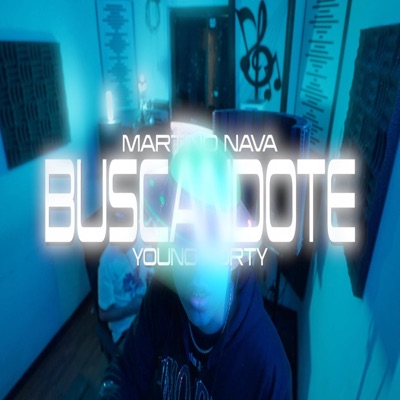 BUSCANDOTE (feat. Martino Nava & Young Forty) - Single