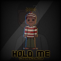 HOLD ME ! - Single - Wheresjordxn