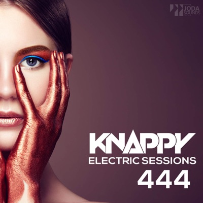 KNAPPY Electric Sessions 444 (DJ Mix)