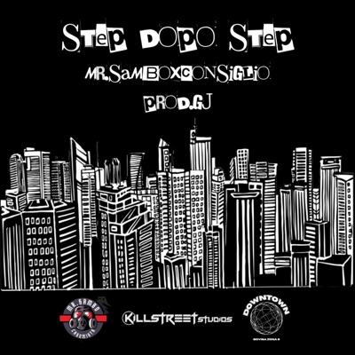 Step dopo Step (feat. Mr.Sambo, GJ & Michael Consiglio) - Single