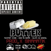 BUTTER (feat. HOOD DA MAYOR, SALUTE DA GENERAL & SINAMATIK) - Single - Passport Scoob