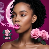 Accend (feat. Ares Silver & Ryykard) - Single - Terrell Rosé