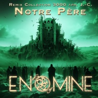 Notre Père (Remix Collection 3000 apr. J.-C.) - EP - E Nomine