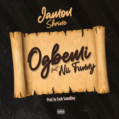 Ogbemi (feat. Nii Funny) [2024 Remastered] - Single