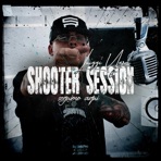 Luiggi Yarel:SHOOTER SESSION #10 (feat. Luiggi Yarel) - Single