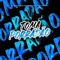 Toma Porradão (feat. MC MIIH 011) - Single
