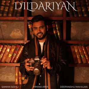 Dildariyan (feat. Himani Arya)