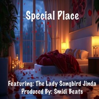 Special Place (feat. The Lady Songbird Jinda) - Single - Smidi Beats