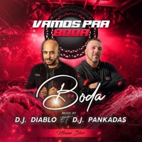 Boda (feat. DJ Pankadas) - Single - DEEJAY DIABLO