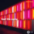 Feel The Same