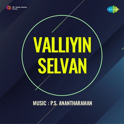 Valliyin Selvan (Original Motion Picture Soundtrack)