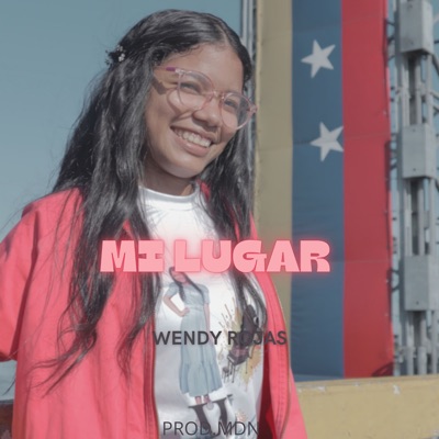 Wendy Rojas - Mi Lugar