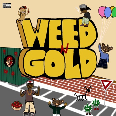 WEED N GOLD (feat. Mya J & SIEGE) - Single