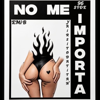 No Me Importa (feat. Emi B) - Single