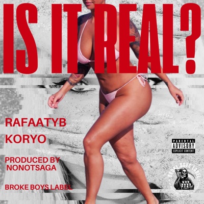 IS IT REAL? (feat. Koryo) - Single