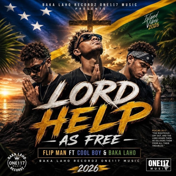 Lord help as free (feat. Flip Man, cool Boy, & Baka laho)