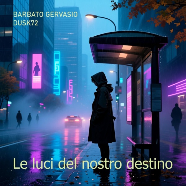 Le luci del nostro destino (feat. Barbato Gervasio)