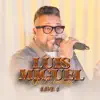 Luis Miguel del Amargue - Popurrí de Éxitos