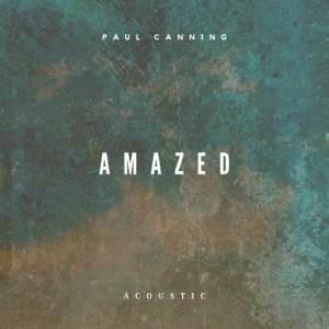 Amazed (Acoustic) - Single
