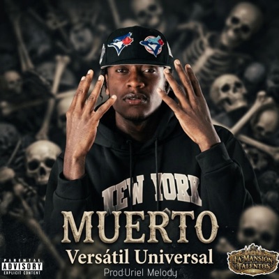 Muerto (feat. Keyvi Master LCDG, La Mansión De Los Talentos & Uriel Melody) - Single