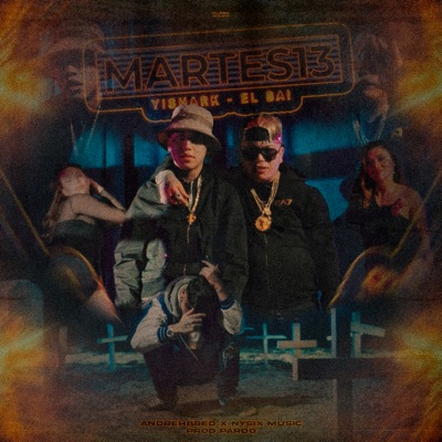 Martes 13 (feat. Nysix Music & Prod Pardo) - Single