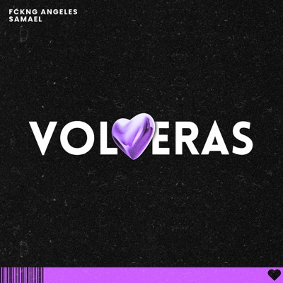 VOLVERAS (feat. Samael) - Single