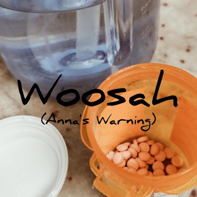 Woosah (Anna's Warning) - Single
