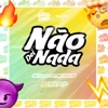 Não Dei Nada - Single