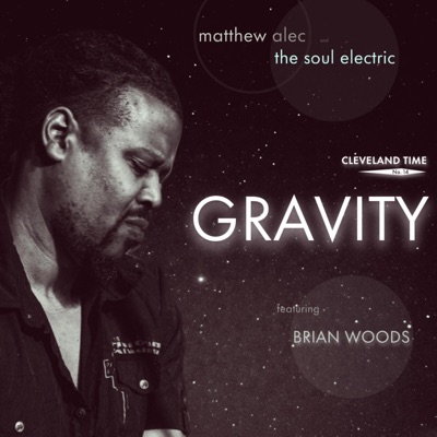 Gravity (feat. Brian Woods) - Single