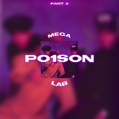 Poison #jerseyclub (MEGALAB PT2) (feat. Fazobeats, Jiandro, MirYouMadeIt, prodbypharaohh, prodbydr4ko, Rifty & GuapyBeats) - Single
