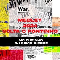 Medley Solta o Pontinho 2024 - Single - Mc Duzinho & DJ Erick Pierre