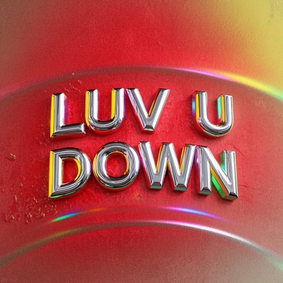 Luv U Down - Single