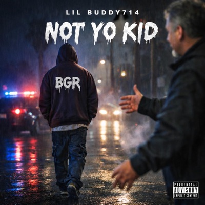 NOT YO KID - Single