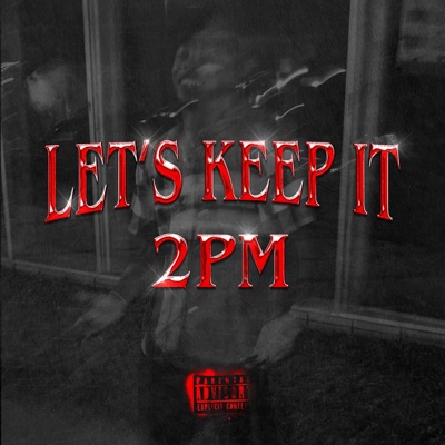 Let's Keep It 2PM - EP