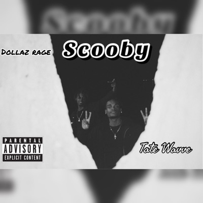 Scooby (feat. Dollaz Rage) - Single