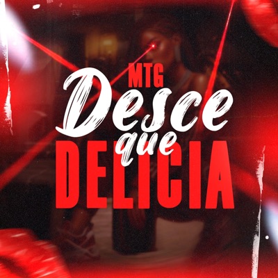 MTG DESCE QUE DELICIA - Single