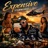 Expensive - Single - StammaShat