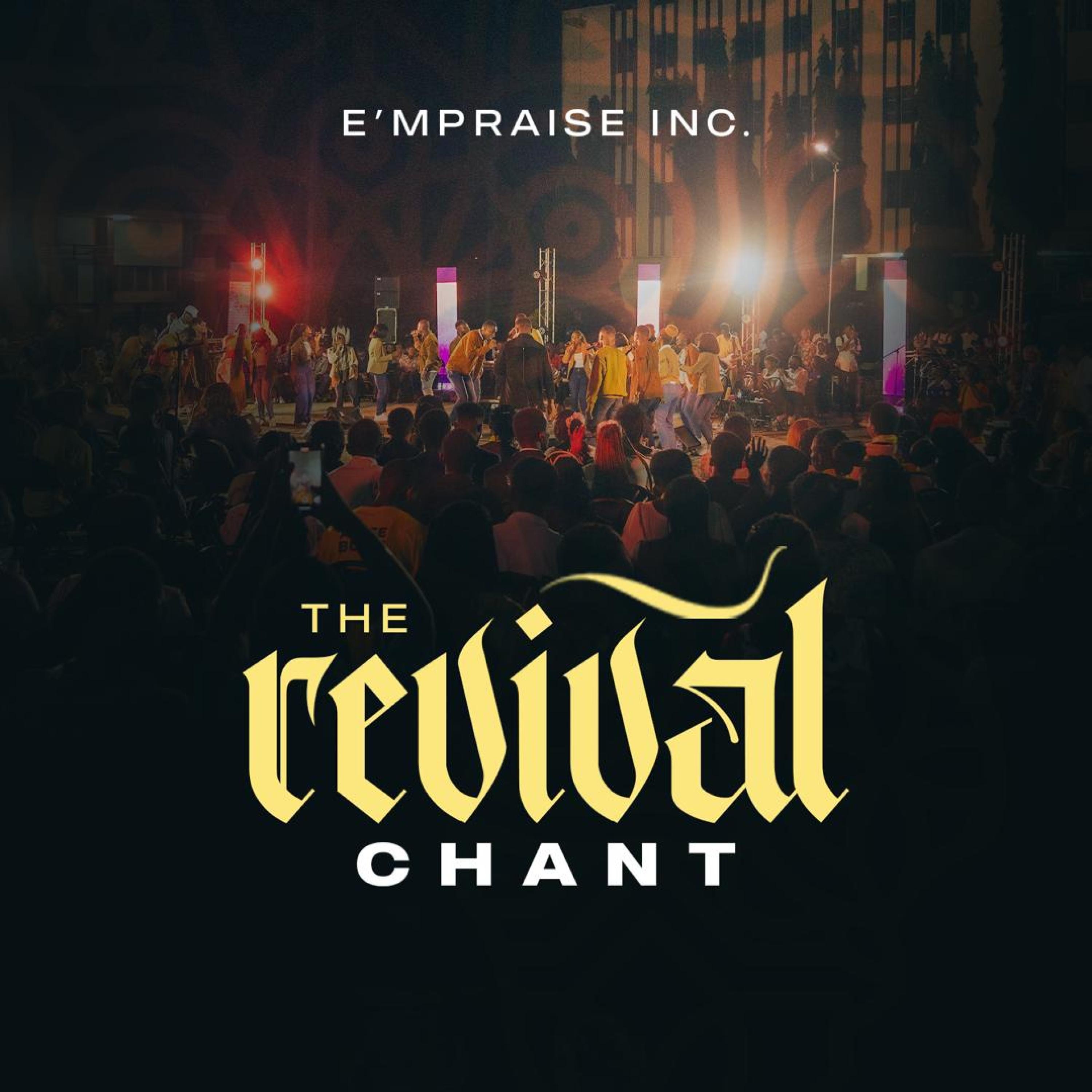 E'mPraise Inc.; Emmanuel Juddah - The Revival Chant (feat. Emmanuel Juddah)